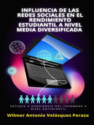 cover image of Influencia de las redes sociales en el rendimiento estudiantil a nivel media diversificada